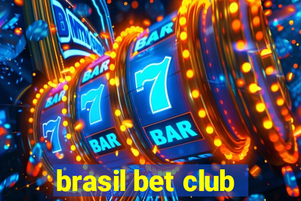 brasil bet club